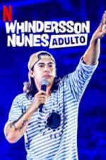 Watch Whindersson Nunes: Adulto Zmovie