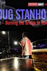 Watch Doug Stanhope: Oslo - Burning the Bridge to Nowhere Zmovie