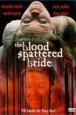 Watch The Blood Spattered Bride Zmovie