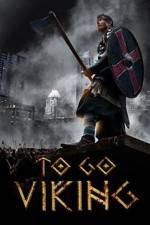 Watch To Go Viking Zmovie