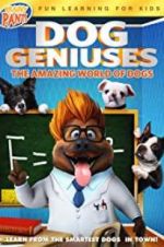 Watch Dog Geniuses Zmovie