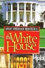 Watch Great American Monuments: The White House Zmovie