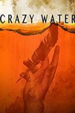 Watch Crazywater Zmovie