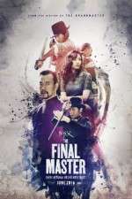 Watch The Final Master Zmovie