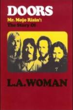 Watch The Doors The Story of LA Woman Zmovie