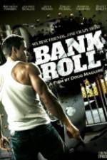 Watch Bank Roll Zmovie