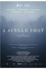 Watch A Single Shot Zmovie