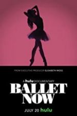 Watch Ballet Now Zmovie