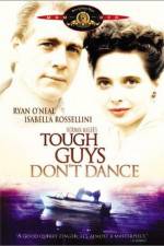 Watch Tough Guys Don't Dance Zmovie