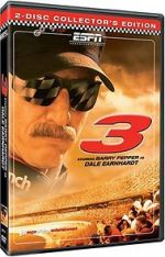 Watch 3: The Dale Earnhardt Story Zmovie