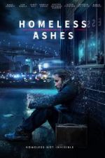 Watch Homeless Ashes Zmovie