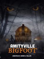 Watch Amityville Bigfoot Zmovie