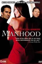 Watch Manhood Zmovie