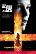 Watch Bless the Child Zmovie