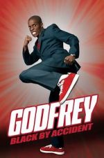 Watch Godfrey: Black by Accident Zmovie