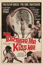 Watch Torture Me, Kiss Me Zmovie