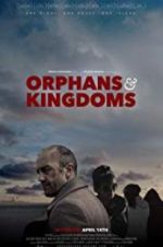 Watch Orphans & Kingdoms Zmovie