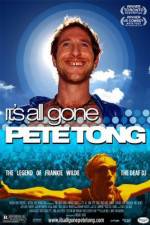 Watch It's All Gone Pete Tong Zmovie