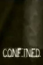 Watch Confined Zmovie