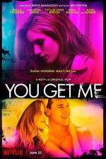 Watch You Get Me Zmovie