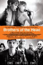 Watch Brothers of the Head Zmovie