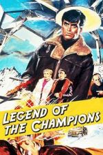 Watch Legend of the Champions Zmovie