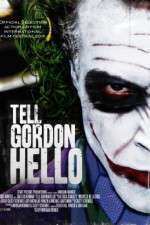 Watch Tell Gordon Hello Zmovie