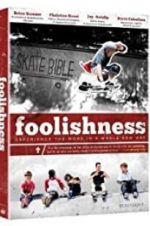 Watch Foolishness Zmovie