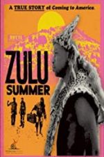 Watch Zulu Summer Zmovie