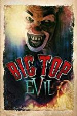 Watch Big Top Evil Zmovie