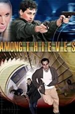 Watch Among Thieves Zmovie