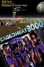 Watch Caged Heat 3000 Zmovie