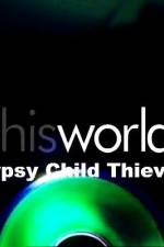 Watch Gypsy Child Thieves Zmovie