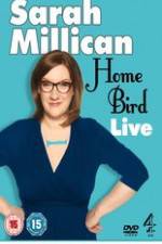 Watch Sarah Millican - Home Bird Live Zmovie