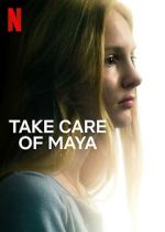 Watch Take Care of Maya Zmovie