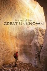 Watch Last of the Great Unknown Zmovie