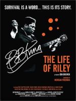 Watch B.B. King: The Life of Riley Zmovie