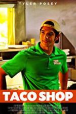 Watch Taco Shop Zmovie