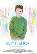 Watch Almost Thirteen (Short) Zmovie