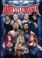 Watch WrestleMania 32 (TV Special 2016) Zmovie