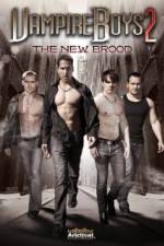 Watch Vampire Boys 2 The New Brood Zmovie