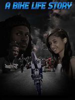 Watch A Bike Life Story Zmovie