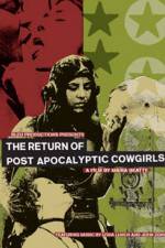 Watch The Return of Post Apocalyptic Cowgirls Zmovie