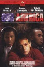 Watch Our America Zmovie