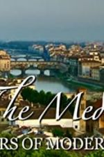 Watch The Medici: Makers of Modern Art Zmovie