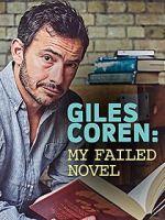 Watch Giles Coren: My Failed Novel Zmovie