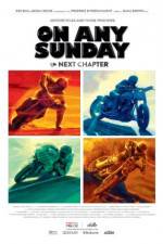 Watch On Any Sunday: The Next Chapter Zmovie