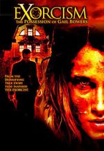 Watch Exorcism: The Possession of Gail Bowers Zmovie