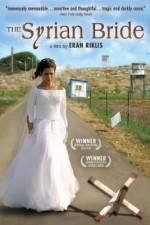 Watch The Syrian Bride Zmovie