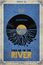 Watch Take Me to the River Zmovie